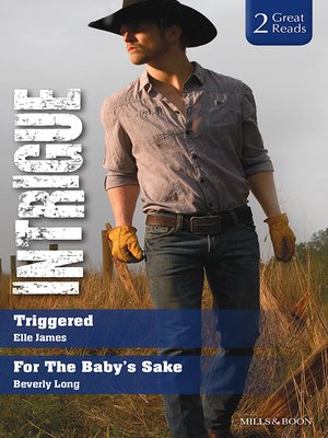 cover image of Triggered/For the Baby's Sake
